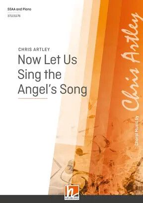Artley, C: Now Let Us Sing the Angel's Song