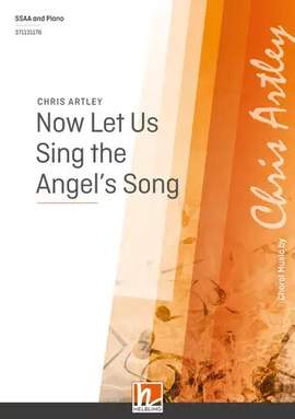 Artley, C: Now Let Us Sing the Angel's Song