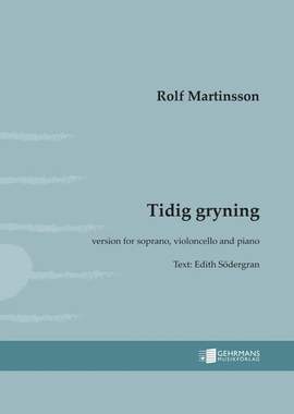 Martinsson, R: Tidig gryning op. 102b