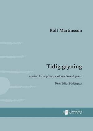 Martinsson, R: Tidig gryning op. 102b