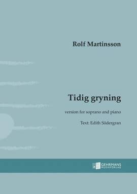 Martinsson, R: Tidig gryning op. 102b