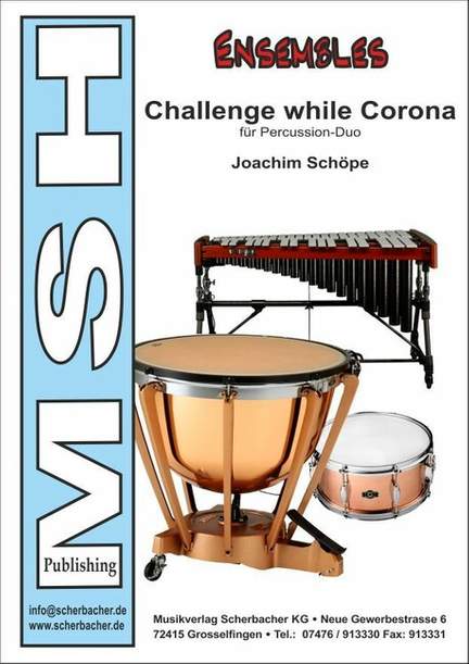 Schöpe, J: Challenge while Corona