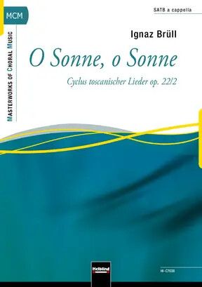 Bruell, I: O Sonne, o Sonne