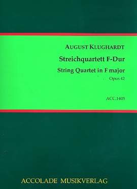 Klughardt, A F M: Streichquartett F-Dur op.42
