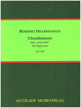 Hillringhaus, B: Choralfantasie über 'Jesus lebt'