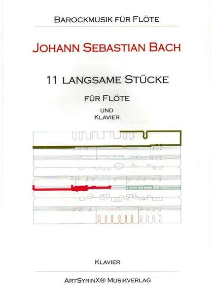 Bach, J S: 11 langsame Stücke