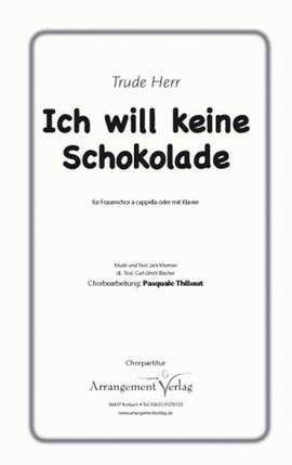 Morrow, J: Ich will keine Schokolade