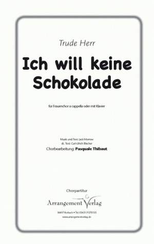 Morrow, J: Ich will keine Schokolade