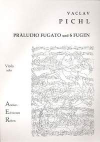 Pichl, W: Präludio Fugato und 6 Fugen für Viola