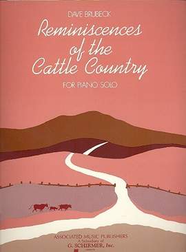 Brubeck, D: Reminiscences of the cattle country:
