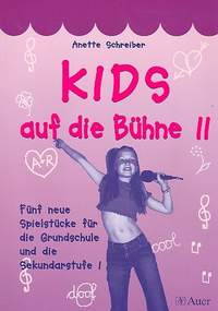 Milà, L: Kids auf die Bühne Band 2 (+Download Material)