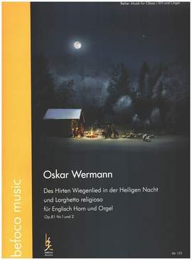 Wermann, F O: Pastorale op.81,1 und Larghetto op.81,2