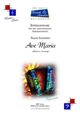 Schubert, F: Ave Maria (Ellens 3. Gesang)