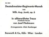 Jurek, W A: Deutschmeister-Regiments-Marsch / Die Regimentskinder op.169