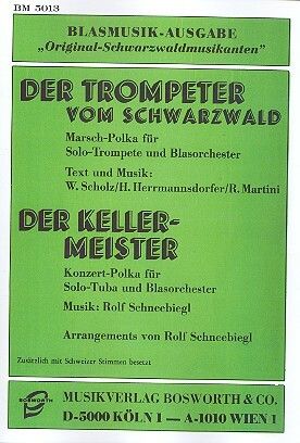 Scholz, W: Der Trompeter vom Schwarzwald / Der Kellermeister: