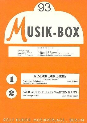 Leali, F: Kinder der Liebe und Wer auf die Liebe warten kann: