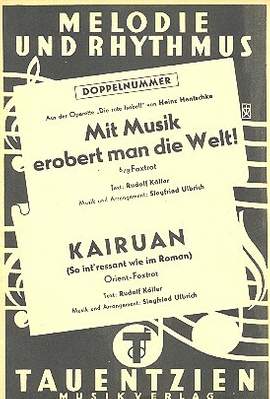 Mit Musik erobert man die Welt und Kairuan: