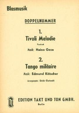 Tivoli Melodie und Tango Militair: