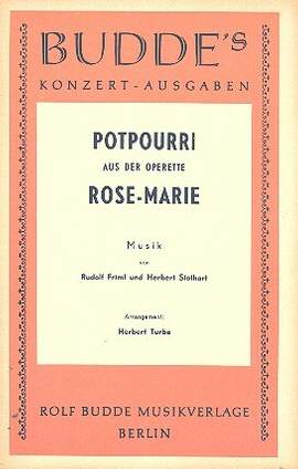Rose-Marie: Potpourri für