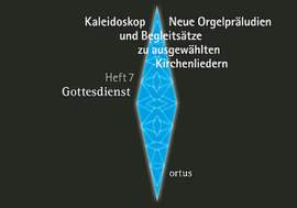 Kaleidoskop Heft 7: Gottesdienst