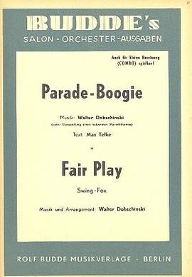 Parade-Boogie und Fair play: