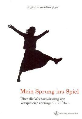 Bryner-Kronjaeger, B: Mein Sprung ins Spiel