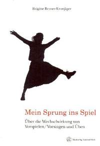Bryner-Kronjaeger, B: Mein Sprung ins Spiel