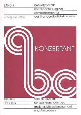 Loechter, J: Abc Konzertant Band 5 Spielzeug-suite