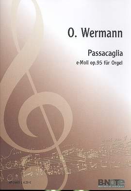 Wermann, F O: Passacaglia e-Moll op.95