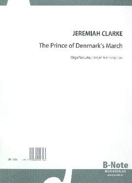 Clarke, J: The Prince of Denmark's March
