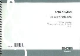 Nielsen, C: 31 kurze Präludien op.51