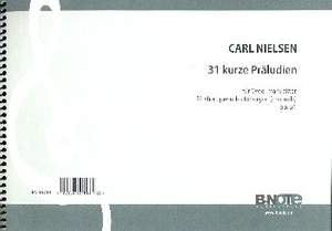 Nielsen, C: 31 kurze Präludien op.51