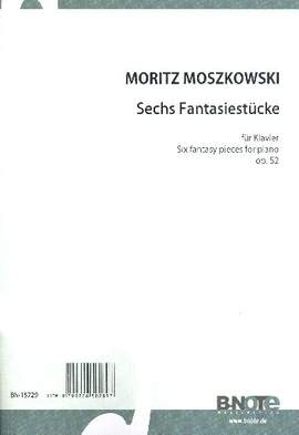 Moszkowski, M: 6 Fantasiestücke op.52