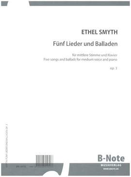 Smyth, E: 5 Lieder und Balladen op.3