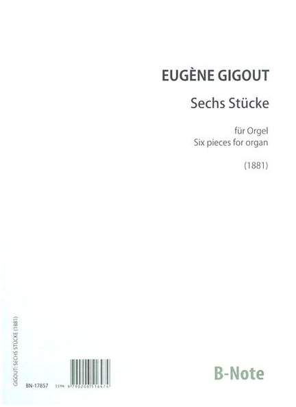 Gigout, E: 6 Stücke