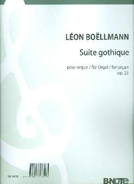 Boëllmann, L: Suite gothique op.25
