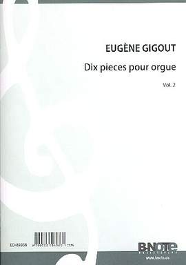Gigout, E: 10 Pièces vol.2 (nos.6-10)