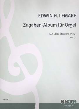 Lemare, E H: Zugaben-Album Band 1