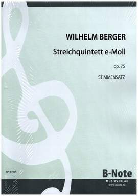 Berger, W: Quintett e-moll op.75