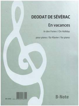Déodat de Séverac, J: En Vacances