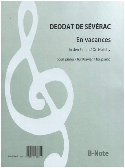 Déodat de Séverac, J: En Vacances