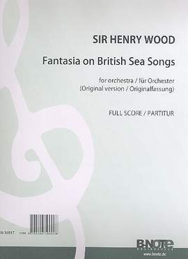 Wood, H: Fantasia on British Sea Songs (Originalfassung)
