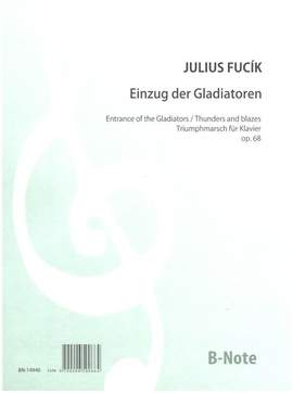 Fucik, J: Einzug der Gladiatoren op.68