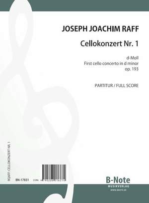 Raff, J J: Cellokonzert d-Moll Nr.1 op.193