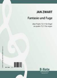 Zwart, J: Fantasie und Fuge über Psalm 72,11