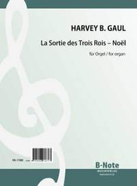 Gaul, H: Der Auszug der drei Könige - Noël