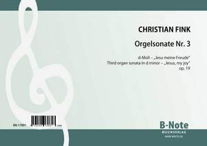 Fink, C: Orgelsonate d-Moll Nr. 3 op.19 'Jesu meine Freude'