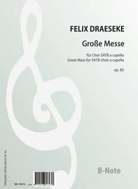 Draeseke, F: Große Messe op.85