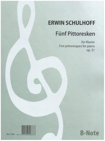 Schulhoff, E: Fünf Pittoresken op.31