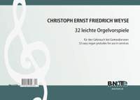 Weyse, C E F: 32 leichte Orgelvorspiele
